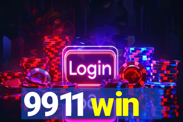 9911 win